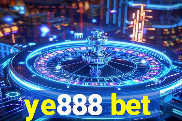 ye888 bet